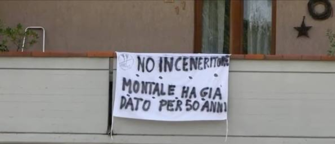 Rimozione striscione anti-inceneritore a Montale: l’amministrazione Betti ha paura del dissenso dei cittadini?